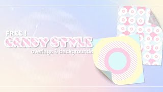 𓂃 ࣪˖ ִֶָ🎀 free candy style overlays amp background  ་༘࿐ [upl. by Odrude240]