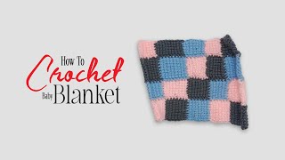 Crochet Baby Blanket Tutorial For Beginners  How TO Crochet Baby Blanket Step By Step For Beginners [upl. by Nanis]