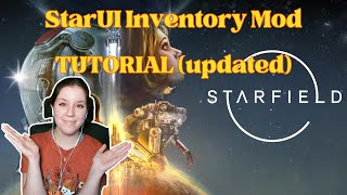 🌟 How To Install Starfield StarUI Inventory Mod UPDATED VERSION 🥳🌟 [upl. by Nrubloc]