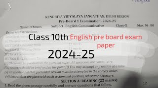 Class 10th English Pre Board Exam Paper 202425 Kendriya Vidyalaya question education 😊✍️✍️ [upl. by Sinclair]