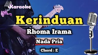 Kerinduan  Rhoma Irama Karaoke Dangdut Nada Pria [upl. by Evets]