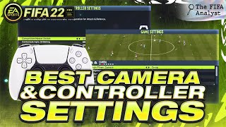 FIFA 22 BEST Controller amp Camera Settings  HOW TO PICK YOUR CONTROLLER amp CAMERA SETTINGS  FUT 22 [upl. by Lem]