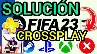 SOLUCIÓN para JUGAR ONLINE CROSSPLAY en FIFA 23  PLAYSTATION vs XBOX 2023 ✅ [upl. by Aynotal]