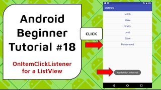 Android Beginner Tutorial 18  OnItemClickListener For a ListView display a message when clicked [upl. by Carmen629]