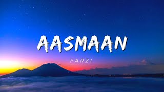 AASMAAN LYRICS  FARZI  Shahid Kapoor [upl. by Nennek]