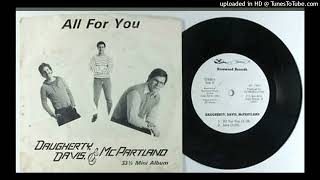 DAUGHERTY DAVID MC PARTLAND all for you ROSEWOOD RECORDS 1983 EP [upl. by Yllitnahc]