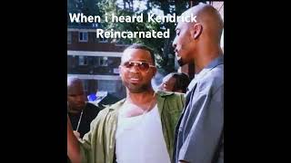 Kendrick Lamar reincarnated reaction😲🤣🤣 [upl. by Pedroza675]