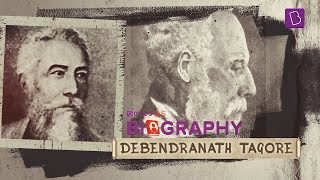 Debendranath Tagore  Biography Series  SocioReligious Reform Leaders  UPSCIAS Modern History [upl. by Erleena731]