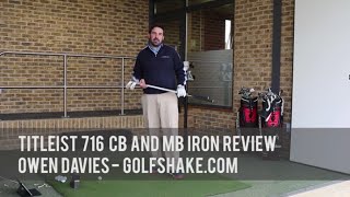 Titleist 716 CB amp MB Irons Review [upl. by Sualk121]