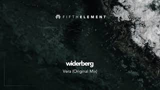 widerberg  Vera Original Mix FIFTH ELEMENT [upl. by Eanram]