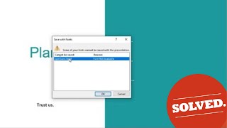 Some of your fonts cannot be saved with the presentation [upl. by Powell]