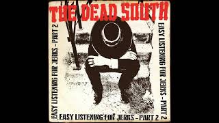 The Dead South  Easy Listening for Jerks Pt 2 2022 [upl. by Etnahsa57]