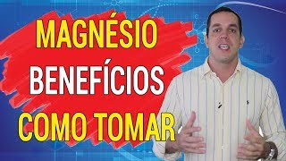 MAGNÉSIO BENEFÍCIOS E COMO TOMAR  Dr Gabriel Azzini [upl. by Tirreg273]