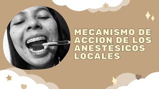 Mecanismo de acción de los anestésicos locales en odontologia  ¿Me auto anestesie😳😅 [upl. by Solly]