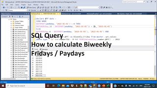 SQL Query  How to calculate Biweekly Friday dates in an Year  Date Functions [upl. by Lorsung]