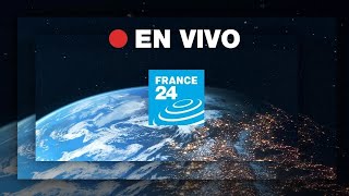 FRANCE 24 Español – EN VIVO – Información internacional y noticias del mundo 24 horas [upl. by Lebam]