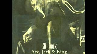 Eli Cook  Better Man [upl. by Oicneconi361]