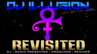 DJ Illusion Presents  Prince 1000 Xs And Os Revisited Mix [upl. by Maitilde747]