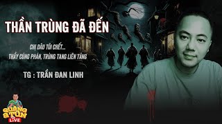 CHỊ DÂU MẤT ĐÚNG GIỜ TRÙNG CẢ HỌ SỢ BỊ LIÊN TÁNG  truyện ma Quàng A Tũn Live [upl. by Rani]