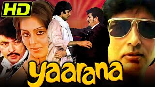 Friendship Day Special Bollywood Film  याराना HD  अमजद ख़ान नीतू सिंह तनुजा  Yaarana 1981 [upl. by Llerut]