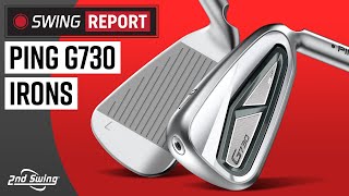 PING G730 IRONS  The Swing Report [upl. by Aisital]