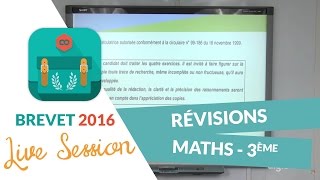 Brevet 2016  Révisions de Maths en live avec digiSchool replay 14062016 [upl. by Cinimmod]