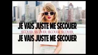 Taylor Swift  Shake It Off  Traduction Française HD [upl. by Atiken]