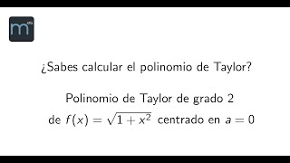 ¿Sabes calcular el polinomio de Taylor [upl. by Reve102]