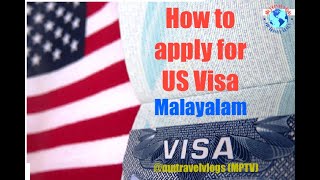 How to Apply for US Visa in Malayalam [upl. by Noisla618]