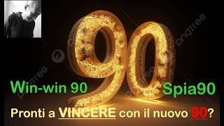 Pronti a Vincere con il nuovo 90 Win Win 90 e Spia90 [upl. by Conners]