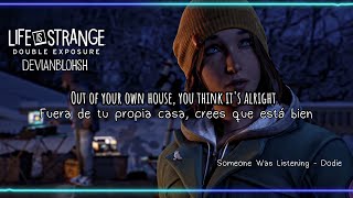 Someone Was Listening  Dodie  Life is Strange Double Exposure Español  Lyrics [upl. by Ahsatniuq467]