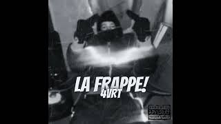 LA FRAPPE  TRV4 [upl. by Airdna]