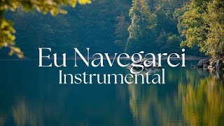 Eu Navegarei Instrumental [upl. by Navar223]