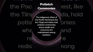 Tribal Facts 20 Potlatch The Native American Tradition of Wealth and Status facts tribal short [upl. by Reaht]