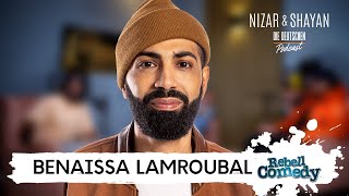 Benaissa Lamroubal  294 Nizar amp Shayan Podcast [upl. by Shelli]