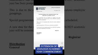 EXTENSION OF COMMENCEMENT OF 20242025 ACADEMIC YEAR UNIVERSITY OF GHANA students trendingshorts [upl. by Eladnor577]