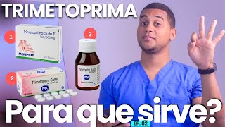 TRIMETOPRIMA PARA QUE SIRVE  3 COSAS [upl. by Nevin]