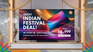 Great Indian Festival MI 55Inch 4K Ultra HD Smart Android OLED TV O55M7Z2IN views [upl. by Hammel]