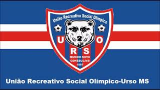 Hino do União Recreativo Social Olímpico  Urso MS Legendado [upl. by Alaunnoif981]