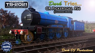 TS2021  Dark Tries   CW Caledonian Railway Pickersgill 956 [upl. by Ioyal993]