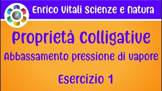 Le Proprietà Colligative Abbassamento della pressione di vapore Esercizio 1 [upl. by Annaynek]