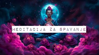 VOĐENA MEDITACIJA ZA SPAVANJE  ODMOR TELA I UMA💆🏻‍♀️ [upl. by Onaicnop]