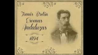 Tomás Bretón IV «Zapateado» de quotEscenas andaluzasquot 1894 [upl. by Hayton]