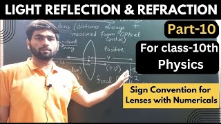 Sign Convention and Numericals of Lenses  light reflection and refraction class10 physics part10 [upl. by Sualkcin]