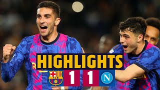 BARÇA 11 NAPOLI  HIGHLIGHTS UEFA EUROPA LEAGUE 🔵🔴 [upl. by Ahon]