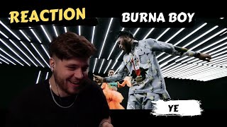 Burna Boy  Ye ▷ REACTION [upl. by Martin]