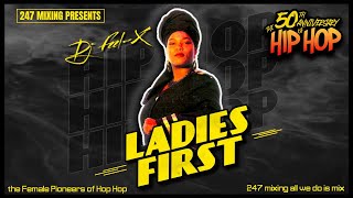 Dj Feel X  Ladies First 🔥50th Anniversary of Hip Hop DJ Mix [upl. by Dupuy]