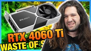 Do Not Buy NVIDIA GeForce RTX 4060 Ti 8GB GPU Review amp Benchmarks [upl. by Onileva]