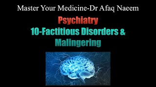 10Factitious Disorder and Malingering [upl. by Adivad]