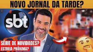 🔴 SBT pode ter NOVO JORNAL de TARDE ENTENDA [upl. by Cora]